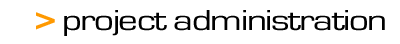 > project administration